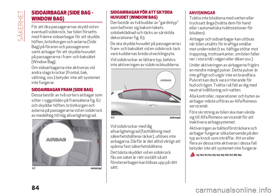 Alfa Romeo Giulietta 2021  Drift- och underhållshandbok (in Swedish)  B^YN4ZNE
��
3"-(+")/+%+) >3"-0 /+% <
L"&-(L /+%@
W1& ’(( 1/’ =’77’%*&’&2’7 7/;++ #"+ *2
*#*2()*$$ 7"+,/&,-/? .’& 9"$*2 01&7*((7
5*+ 0&85&* 7"+,’"
