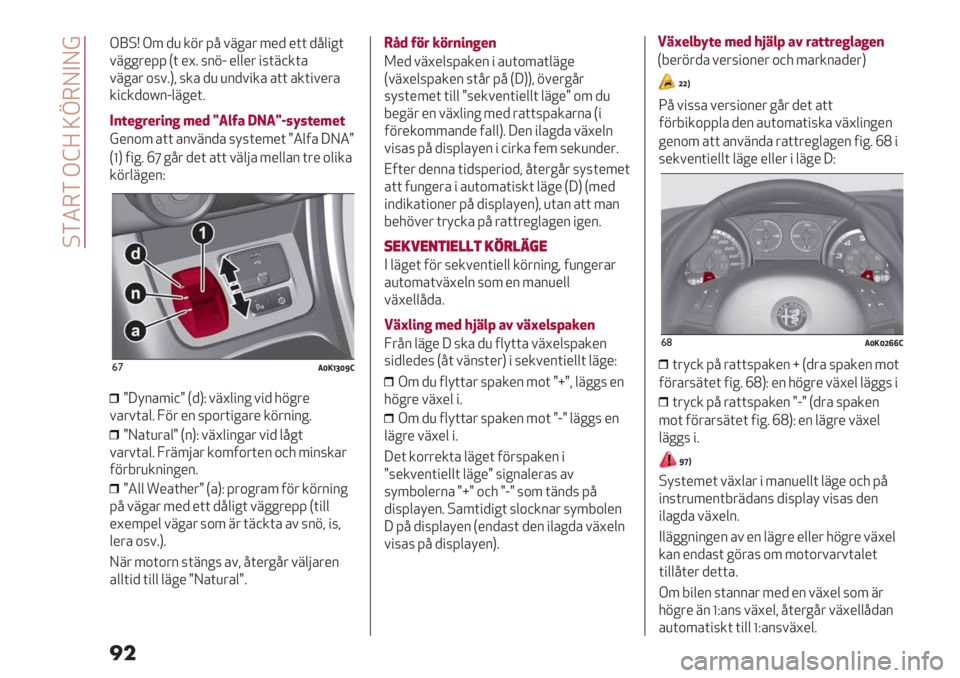 Alfa Romeo Giulietta 2021  Drift- och underhållshandbok (in Swedish)  BE34E I\Z Y‘4JCJ@
��
ITBF I5 +) /1& =: #8%’& 5*+ *(( +:$"%(
#8%%&*== H( *A6 721D *$$*& "7(8-/(’
#8%’& ,7#6K? 7/’ +) )2+#"/’ ’(( ’/("#*&’
/"-/+,y2D$8%*(6
4($6P: