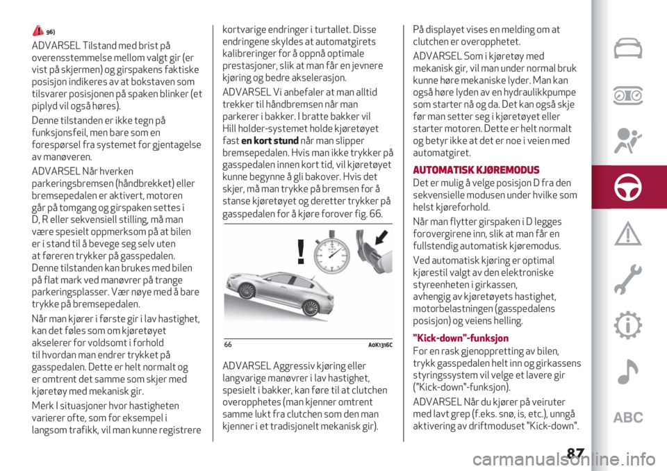 Alfa Romeo Giulietta 2021  Drift- og vedlikeholdshåndbok (in Norwegian) ��
a\U
/=!/0QKZ ]"(7&%4, 1), 6$"7& 95
*.)$)477&)11)(7) 1)((*1 .%(#& #"$ F)$
."7& 95 7+;)$1)4H *# #"$79%+)47 -%+&"7+)
9*7"7;*4 "4,"+)$)7 %. %& 6*+7&%.)4 7*1
&"