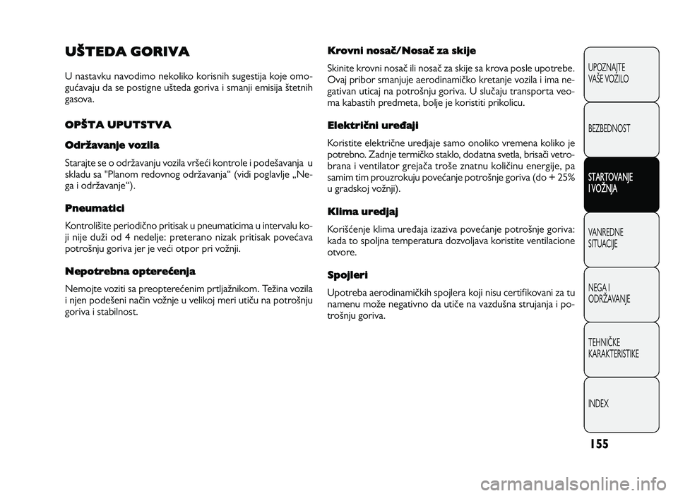 Alfa Romeo Giulietta 2013 Knjižica za upotrebu i održavanje (in Serbian) 1\b \b
UŠTEDA GORIVA
U n asta vk u n avo dim o n eko lik o k o ris n ih s u ge stija k o je o m o\b
gu Ja va ju d a s e p o stig n e u Gte d a g o riv a i s m a Alfa Romeo Giulietta 2013 Knjižica za upotrebu i održavanje (in Serbian) 1\b \b
UŠTEDA GORIVA
U n asta vk u n avo dim o n eko lik o k o ris n ih s u ge stija k o je o m o\b
gu Ja va ju d a s e p o stig n e u Gte d a g o riv a i s m a