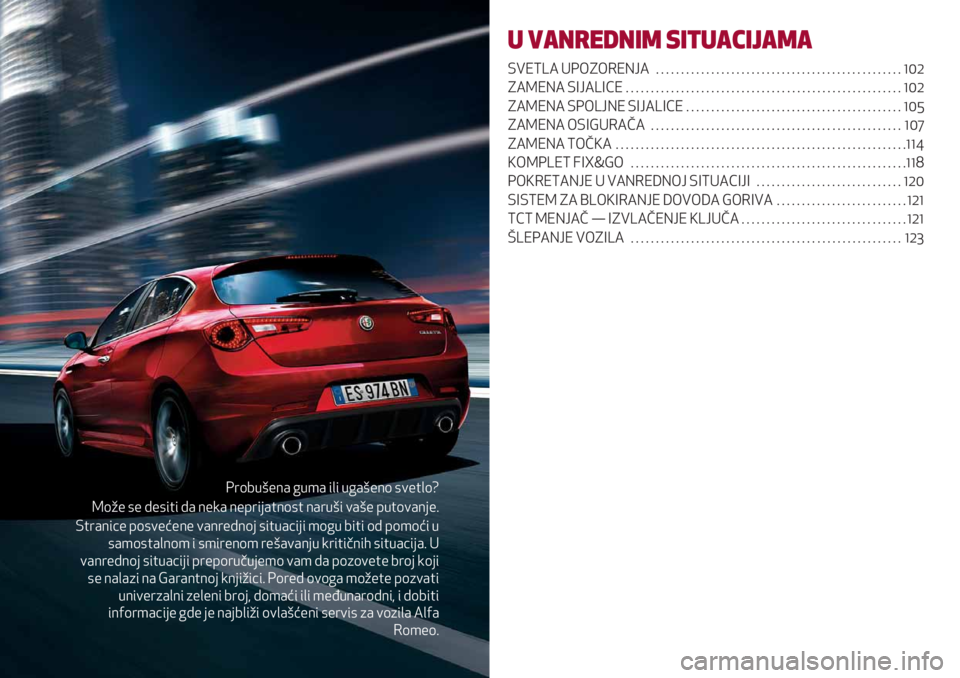 Alfa Romeo Giulietta 2021  Knjižica za upotrebu i održavanje (in Serbian) D1(0./"9& <.’& %,% .<&/"9( #+"$,(£
R(B" #" >"#%$% >& 9":& 9"71%-&$9(#$ 9&1./% +&/" 7.$(+&9-"5
F$1&9%?" 7(#+"="9" +&91">9(- #%$.&?%-% ’(