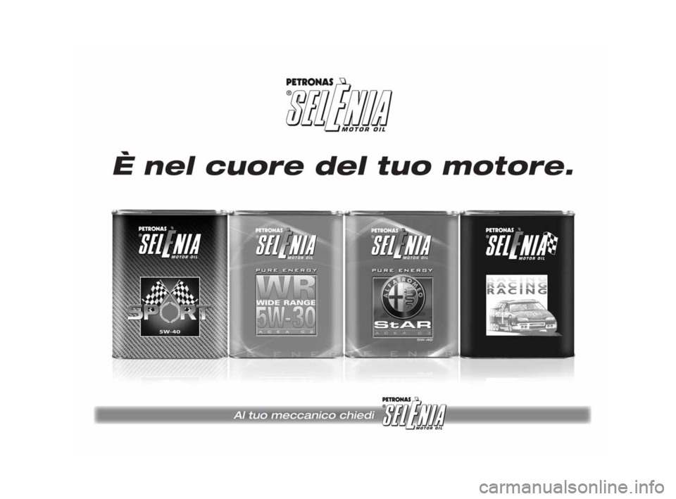 Alfa Romeo MiTo 2010 Libretto Uso Manutenzione (in Italian) 251-260 Alfa MiTo IT 3ed 9-02-2010 15:23 Pagina 256 Alfa Romeo MiTo 2010 Libretto Uso Manutenzione (in Italian) 251-260 Alfa MiTo IT 3ed 9-02-2010 15:23 Pagina 256
