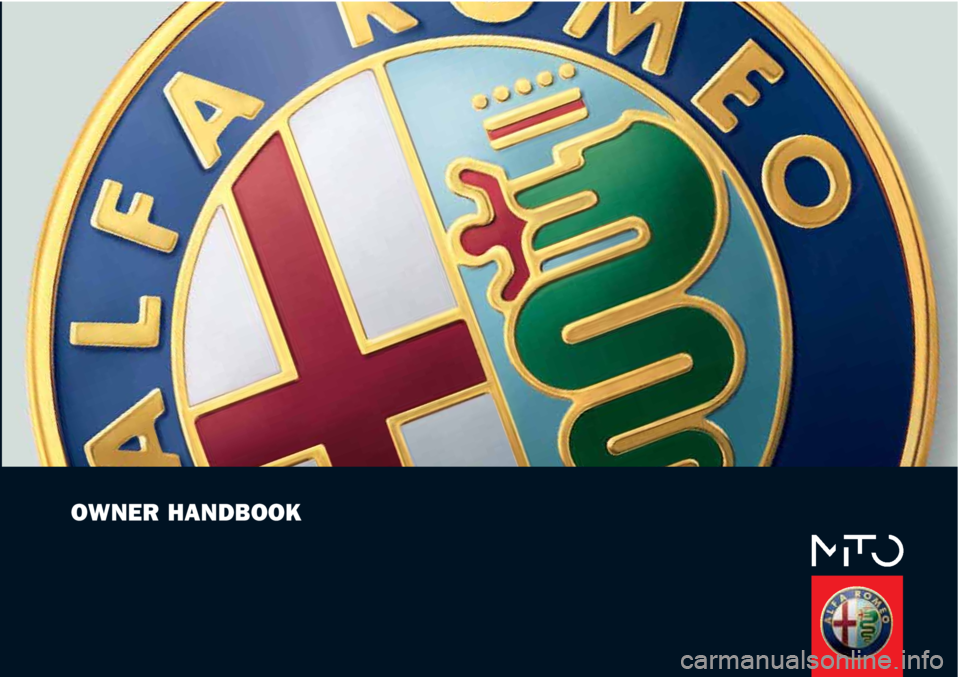 Alfa Romeo MiTo 2012  Owner handbook (in English) OWNER HANDBOOK 