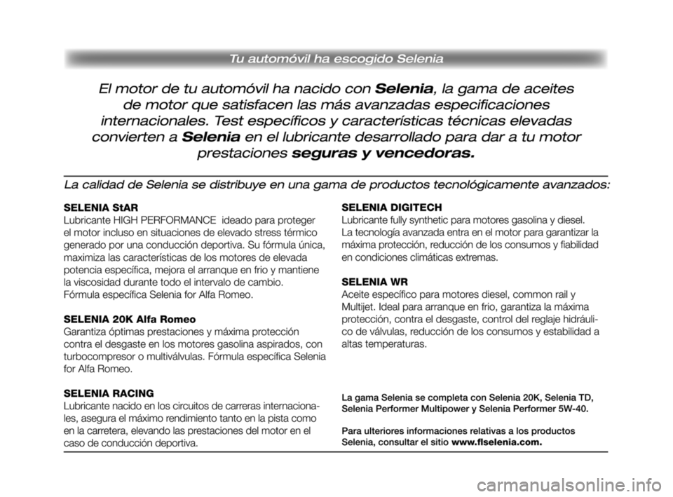 Alfa Romeo MiTo 2008 Manual de Empleo y Cuidado (in Spanish) 241-248 Alfa MiTo E 11-06-2008 10:18 Pagina 247 Alfa Romeo MiTo 2008 Manual de Empleo y Cuidado (in Spanish) 241-248 Alfa MiTo E 11-06-2008 10:18 Pagina 247