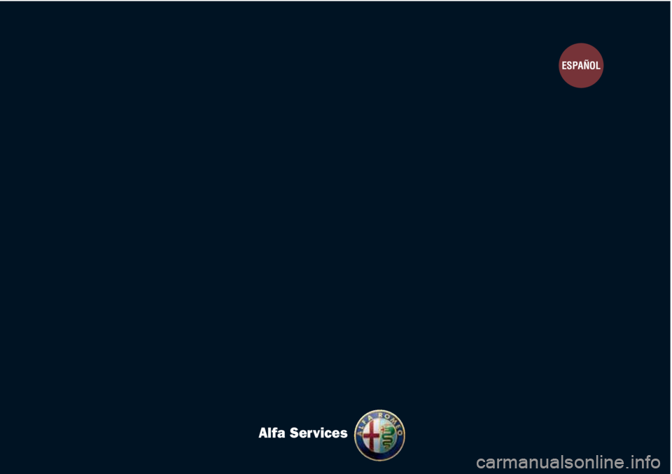 Alfa Romeo MiTo 2011  Manual de Empleo y Cuidado (in Spanish) ESPAÑOL
Alfa Services 
