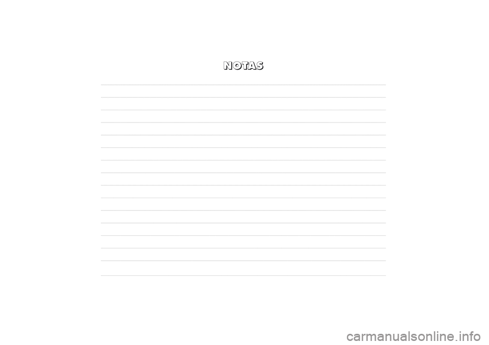 Alfa Romeo MiTo 2013 Manual de Empleo y Cuidado (in Spanish) N N
O O
T T
A A
S S Alfa Romeo MiTo 2013 Manual de Empleo y Cuidado (in Spanish) N N
O O
T T
A A
S S