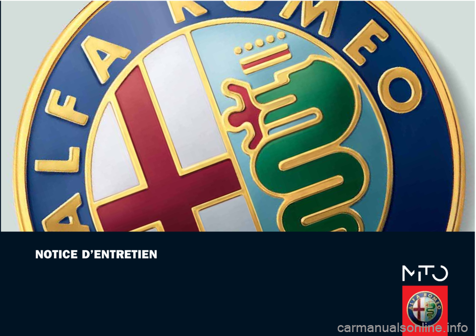 Alfa Romeo MiTo 2012  Notice dentretien (in French) NOTICE D’ENTRETIEN 