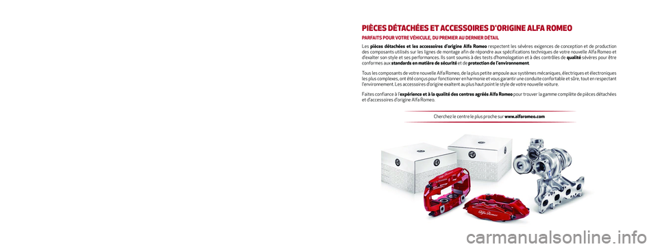 Alfa Romeo MiTo 2019 Notice dentretien (in French) Cette Notice d’utilisation et d’entretien a pour but d’illustre\
r les modalités d’utilisation opérationnelle de la voiture.
Pour les utilisateurs passionnés souhaitant approfondir leurs co Alfa Romeo MiTo 2019 Notice dentretien (in French) Cette Notice d’utilisation et d’entretien a pour but d’illustre\
r les modalités d’utilisation opérationnelle de la voiture.
Pour les utilisateurs passionnés souhaitant approfondir leurs co