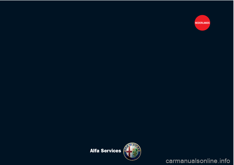 Alfa Romeo MiTo 2012 Instructieboek (in Dutch) NEDERLANDS
Alfa Services Alfa Romeo MiTo 2012 Instructieboek (in Dutch) NEDERLANDS
Alfa Services