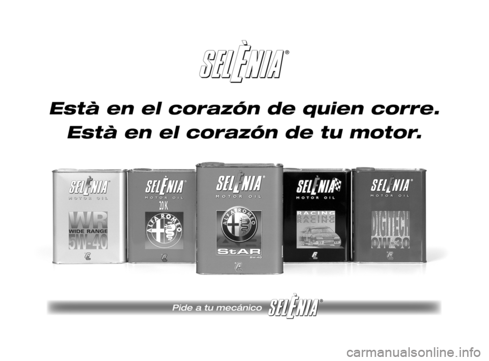 Alfa Romeo MiTo 2008 Manual de Uso e Manutenção (in Portuguese) 241-248 Alfa MiTo P 11-06-2008 10:23 Pagina 246 Alfa Romeo MiTo 2008 Manual de Uso e Manutenção (in Portuguese) 241-248 Alfa MiTo P 11-06-2008 10:23 Pagina 246