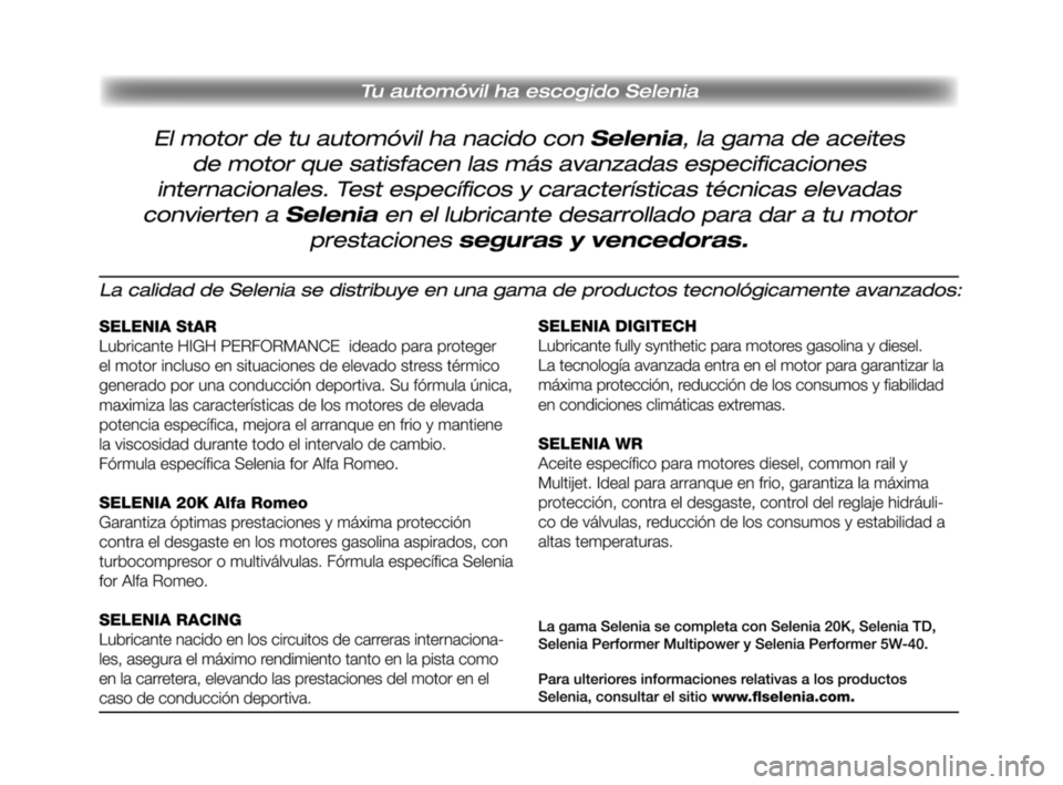 Alfa Romeo MiTo 2008 Manual de Uso e Manutenção (in Portuguese) 241-248 Alfa MiTo P 11-06-2008 10:23 Pagina 247 Alfa Romeo MiTo 2008 Manual de Uso e Manutenção (in Portuguese) 241-248 Alfa MiTo P 11-06-2008 10:23 Pagina 247