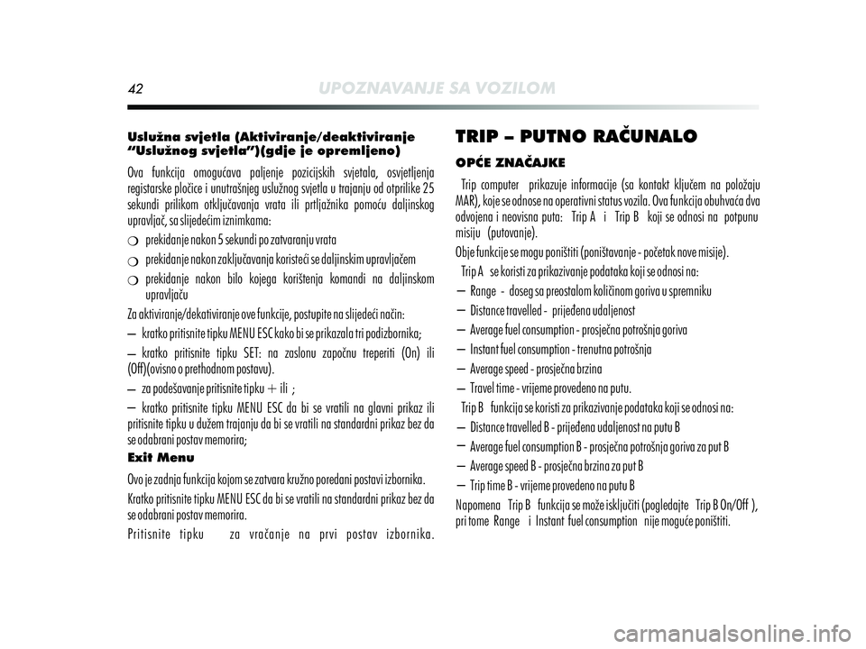Alfa Romeo MiTo 2021 Knjižica s uputama za uporabu i održavanje (in Croatian) Alfa Romeo MiTo 2021 Knjižica s uputama za uporabu i održavanje (in Croatian)