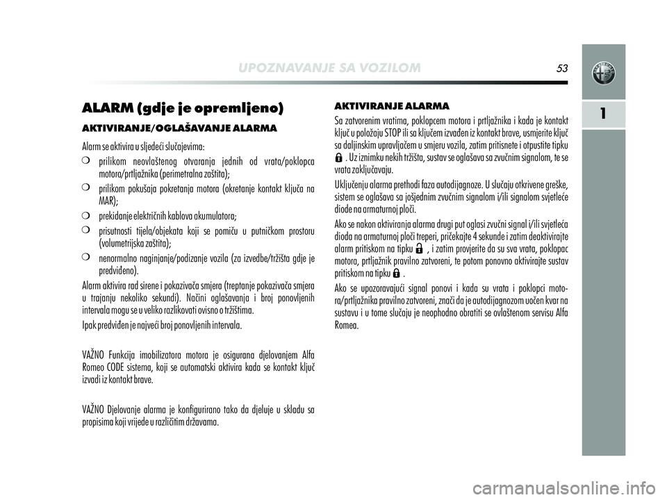 Alfa Romeo MiTo 2019 Knjižica s uputama za uporabu i održavanje (in Croatian) Alfa Romeo MiTo 2019 Knjižica s uputama za uporabu i održavanje (in Croatian)