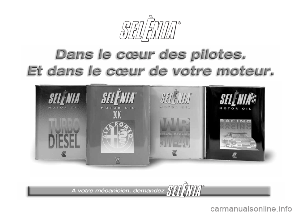Alfa Romeo 159 2005  Notice dentretien (in French) A votre mécanicien, demandez
®
® 