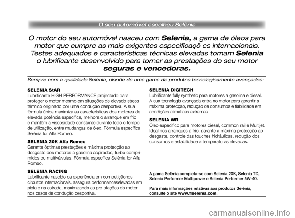 Alfa Romeo Brera/Spider 2009 Manual de Uso e Manutenção (in Portuguese) 259-268 Alfa BRERA por 28-08-2008 15:14 Pagina 267 Alfa Romeo Brera/Spider 2009 Manual de Uso e Manutenção (in Portuguese) 259-268 Alfa BRERA por 28-08-2008 15:14 Pagina 267
