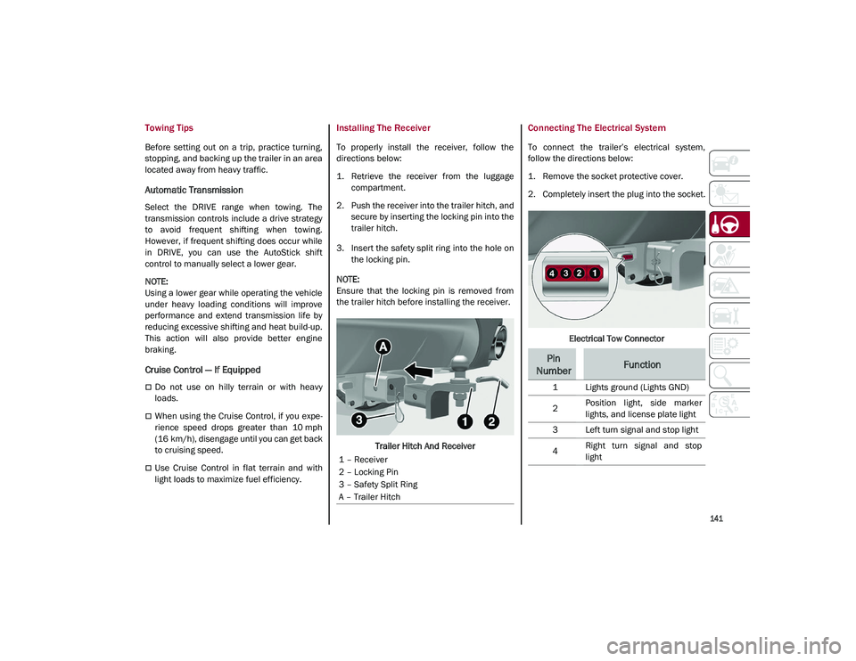 ALFA ROMEO STELVIO 2021 Owners Manual
141
Towing Tips
Before setting out on a trip, practice turning,
stopping, and backing up the trailer in an area
located away from heavy traffic.
Automatic Transmission
Select the DRIVE ra ALFA ROMEO STELVIO 2021 Owners Manual
141
Towing Tips
Before setting out on a trip, practice turning,
stopping, and backing up the trailer in an area
located away from heavy traffic.
Automatic Transmission
Select the DRIVE ra