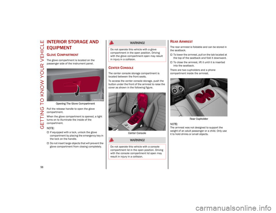 ALFA ROMEO STELVIO 2023 Workshop Manual GETTING TO KNOW YOUR VEHICLE
56
INTERIOR STORAGE AND
EQUIPMENT
GLOVE COMPARTMENT
The glove compartment is located on the
passenger side of the instrument panel.Opening The Glove Compartment
Pull t ALFA ROMEO STELVIO 2023 Workshop Manual GETTING TO KNOW YOUR VEHICLE
56
INTERIOR STORAGE AND
EQUIPMENT
GLOVE COMPARTMENT
The glove compartment is located on the
passenger side of the instrument panel.Opening The Glove Compartment
Pull t