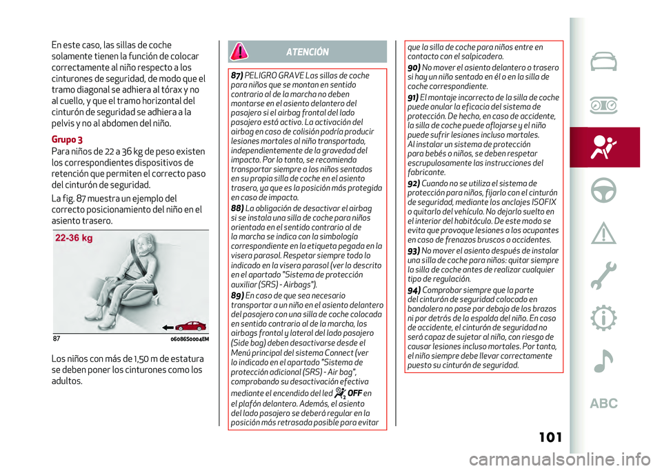 Alfa Romeo Giulia 2020  Manual del propietario (in Spanish) ����� ���� ��	��� ��	� �����	� �� �����
����	�
���� ������ ��	 ������#� �� ������	�
��������	�
���� �	� ���� �������� �	 