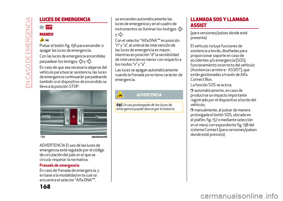 Alfa Romeo Giulia 2020  Manual del propietario (in Spanish) ���0��*��"�/��9�������)��0�*�@�
���
����� �� ����������
�����	
�?�F�B
�7����	� �� �&���#� ���� �J�3�O ��	��	 �������� �
�	��	��	� ��	� 