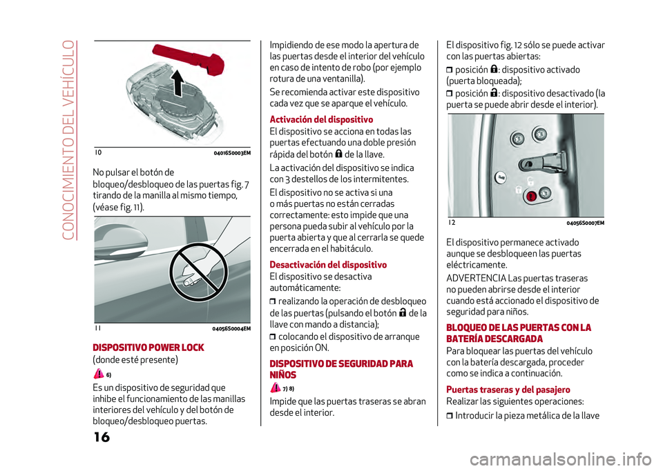 Alfa Romeo Giulia 2020  Manual del propietario (in Spanish) ��*�/�0�/�*�@��@��0�(�/��9����A���I�*�:��/
�� ��
�=�C�=�A�?�*�=�=�=�>��
�0� �����	� �� �&���#� ��
�&�������;����&������ �� ��	� ������	� ���� 