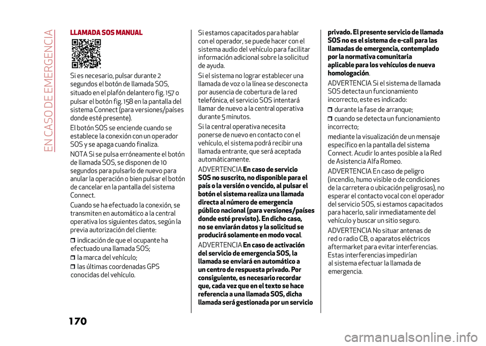 Alfa Romeo Giulia 2020  Manual del propietario (in Spanish) ���0��*��"�/��9�������)��0�*�@�
��	� ������	���#� �� ��� �� �����	��� ��	
�������	�� ���	 ���	�
�	��	 �"�/�"�= ��	 �
�	���	 ��� ��������