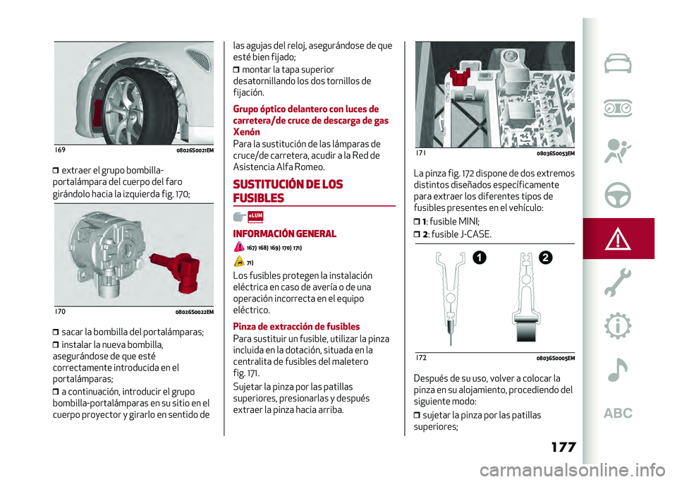 Alfa Romeo Giulia 2020  Manual del propietario (in Spanish) ��	�	���

�=�@�=�D�?�*�=�=�D�A����<���	�� �� ����� �&��
�&����	�X
�����	���
��	��	 ��� ������ ��� ��	��
��������� ��	���	 ��	 ��%�������
