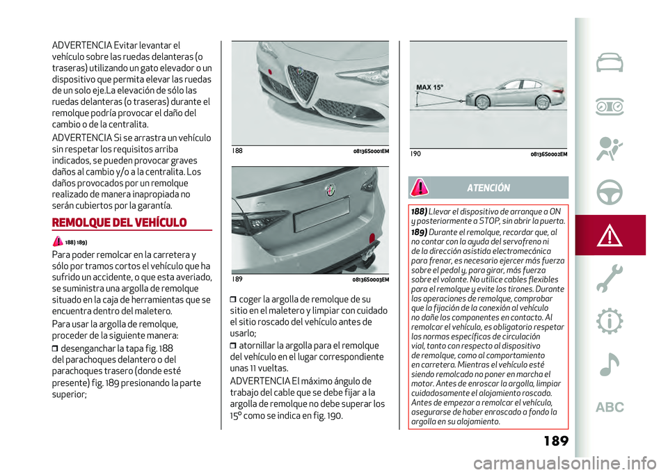 Alfa Romeo Giulia 2020  Manual del propietario (in Spanish) ��
���9�A���(��0�*�@� �����	� ����	���	� ��
�������� ���&�� ��	� �����	� ����	�����	� �.�
���	����	��1 ������%�	��� �� ��	�� ����