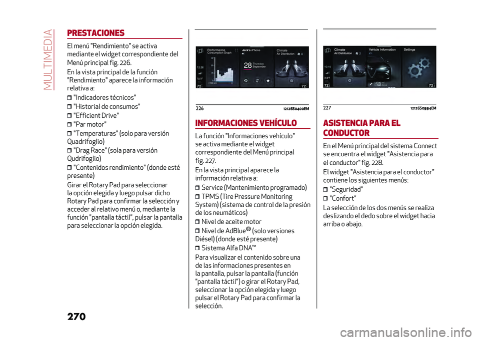 Alfa Romeo Giulia 2020  Manual del propietario (in Spanish) ���:��(�@���9�@�
��	����������	���
�� �
���  �8������
������8 �� �	�����	
�
����	��� �� �]����� ��������������� ���
����  ���