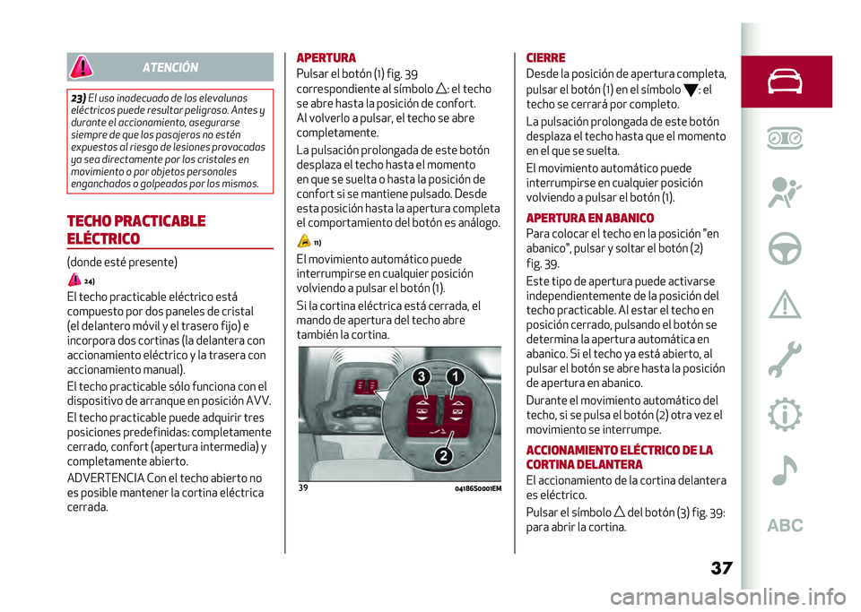 Alfa Romeo Giulia 2020  Manual del propietario (in Spanish) ��	��������
��� �,� ��� �
���
�����
� �
� ��� ����	������
���$����
��� ����
� �������� ����
������ �"���� �)
�
������ �� �