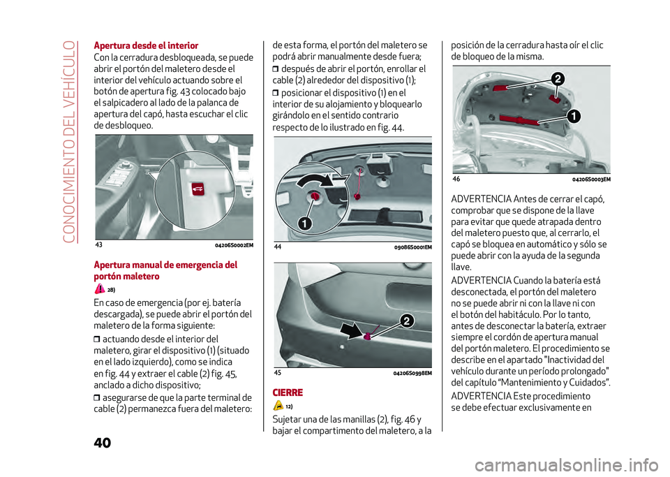 Alfa Romeo Giulia 2020  Manual del propietario (in Spanish) ��*�/�0�/�*�@��@��0�(�/��9����A���I�*�:��/
���������� ����� �� ��
�����	�
�*�� ��	 �����	����	 ����&������	��	� �� �����
�	�&��� �� ��
