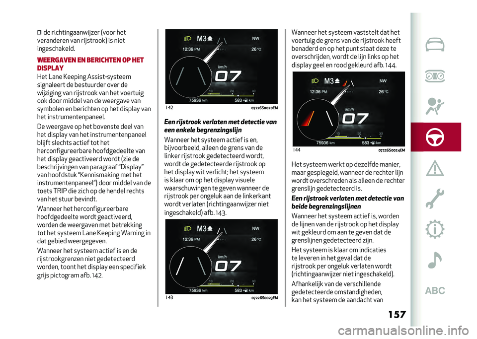 Alfa Romeo Giulia 2020  Handleiding (in Dutch) ���	�� �
����	������������
 �(����
 ���	
���
�����
�� ��� �
����	�
����* �� ����	
�������������
����
�����
 ��
 ���
������
 ��