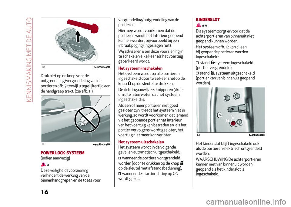 Alfa Romeo Giulia 2020  Handleiding (in Dutch) ��>�-���#�4�=��>�#��$��=�-�3���-���<�3�)
�� ��
�7�=�7�;�9�&�7�7�7�8��-
��
�� ����	 �� �� ���� ����
 ��
���	��
���������8���
��
�������� ��� �