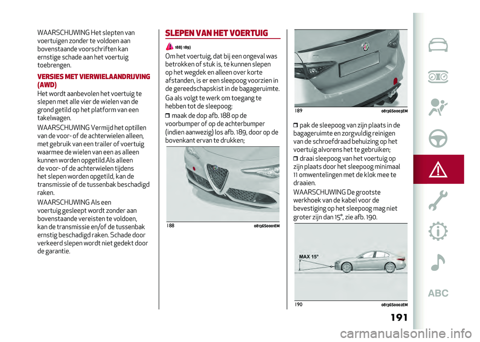 Alfa Romeo Giulia 2020  Handleiding (in Dutch) ��������4�9�"�<��#��$ �"��	 �����	�� ���
����
�	����� ������
 �	� ������� ���
�
������	����� ����
����
���	�� ���
��
���	��� ��