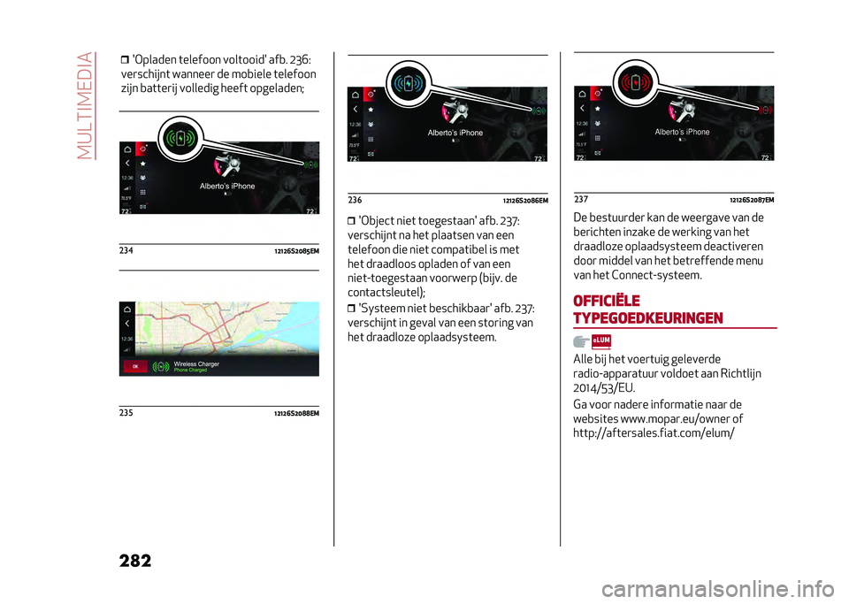 Alfa Romeo Giulia 2020  Handleiding (in Dutch) ��=�<�B�3�#�=�-��#�
��
� �2�)�
����	 ����	 �	������	����2 ���
� �.�F�J�
���
�������	 �� ���	 �����	��� ��� ���
�	������� ��� ����	 ����