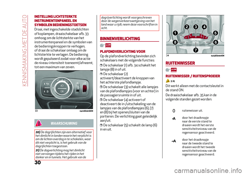 Alfa Romeo Giulia 2020  Handleiding (in Dutch) ��>�-���#�4�=��>�#��$��=�-�3���-���<�3�)
����
�������
� ���������
���
��
���
����
���
���
��� ��
��+������
 ���	���
��
���������
��
�