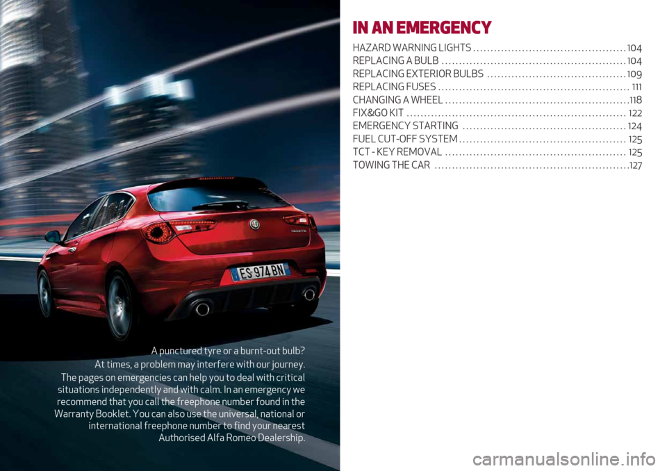 Alfa Romeo Giulietta 2020  Owners Manual - K:;12:7/4 2O7/ 97 H L:7;2V9:2 L:0Lv
-2 268/5J H K79L0/8 8HO 6;2/7A/7/ N623 9:7 I9:7;/OB
#3/ KH</5 9; /8/7</;16/5 1H; 3/0K O9: 29 4/H0 N623 176261H0
562:H269;5 6;4/K/;4/;20O H;4 N623 1H08B $; H; /8/7