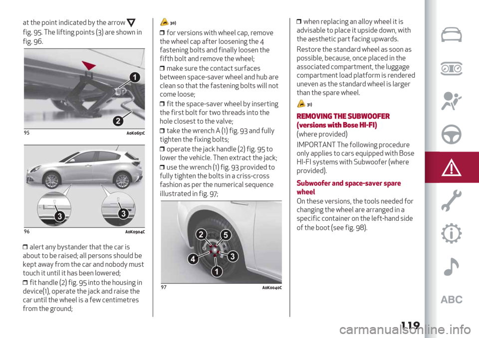 Alfa Romeo Giulietta 2020  Owners Manual ���
H2 23/K96;2 6;461H2/4 LO23/ H779N
A6<B [^B #3/ 06A26;<K96;25 >T@ H7/ 539N; 6;
A6<B [cB
$)$%&%9’!(
$*$%&%G%D(
H0/72 H;OLO52H;4/7 23H2 23/ 1H7 65
HL9:2 29 L/ 7H65/4F H00K/759;5 539:04 L/
S/K2 H