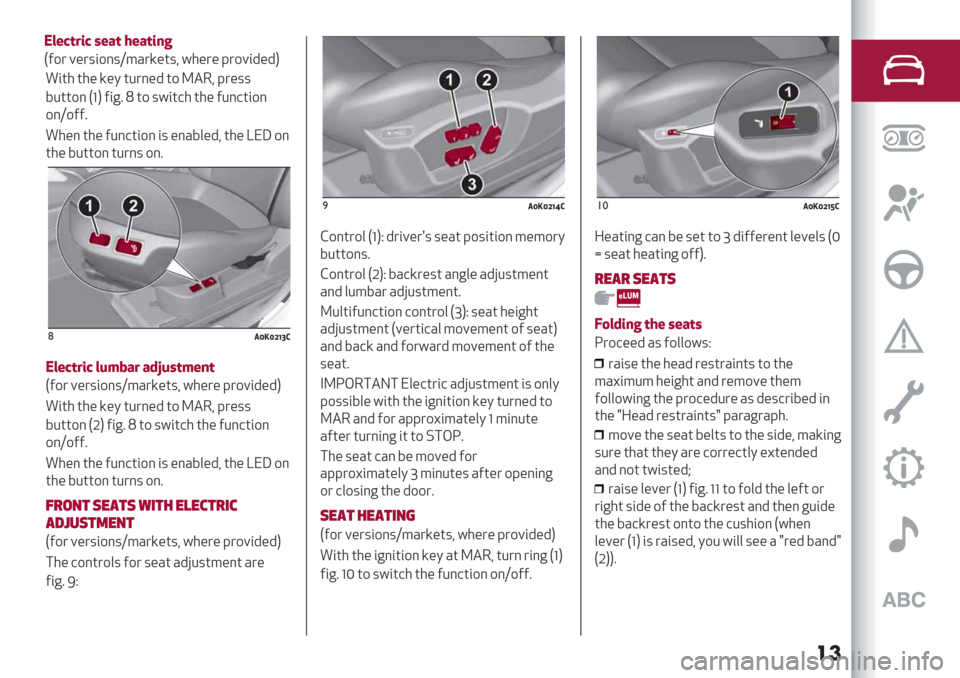 Alfa Romeo Giulietta 2020 User Guide ��
E#)" )"+ >+- )1.’+( )& @;C: 8.+$$
,1))&’ FJG2#79 Z )& $=#)%" )"+21’%)#&’
&’T&229
E"+’ )"+21’%)#&’ #$ +’*,0+(: )"+ 345 &’
)"+ ,1))&’ )1.’$ &’9
$4565;L=:
K2-#+)%# 2.*M@) @