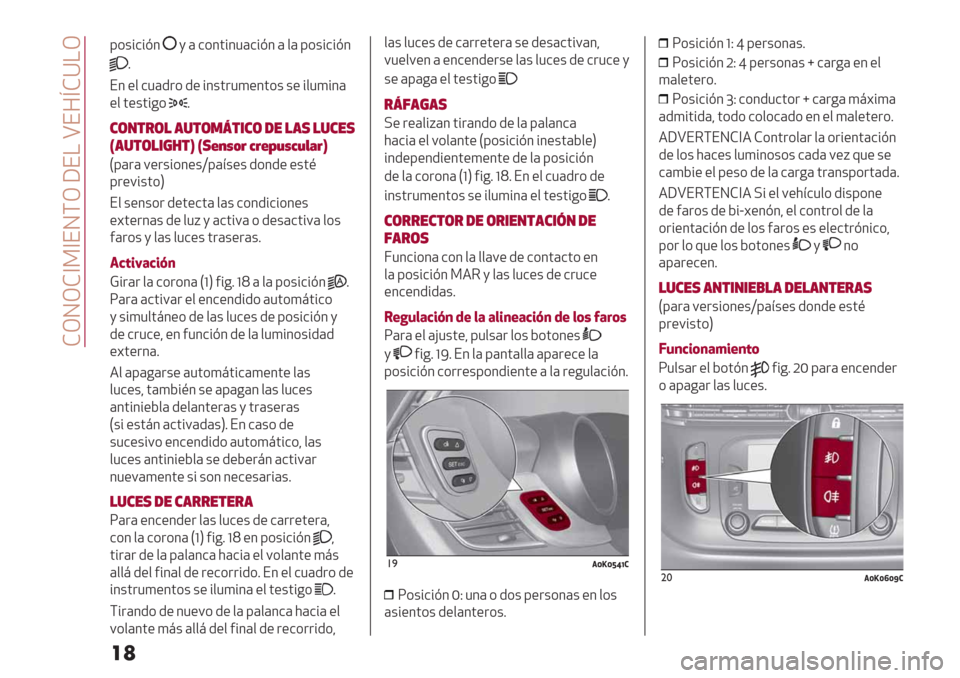 Alfa Romeo Giulietta 2020  Manual del propietario  FMNMF]>]EN\M WE! VE7mFY!M
��
8*+%&%@3, ( &*3’%31(&%@3 ( $( 8*+%&%@3
6
E3 "$ &1(/.* /" %3+’.1)"3’*+ +" %$1)%3(
"$ ’"+’%-*
6
#(/$&(! ’%$(.8$*#( -" !’, !%#",
A’%$(!*+2$C A,DEFGH IHDJKF