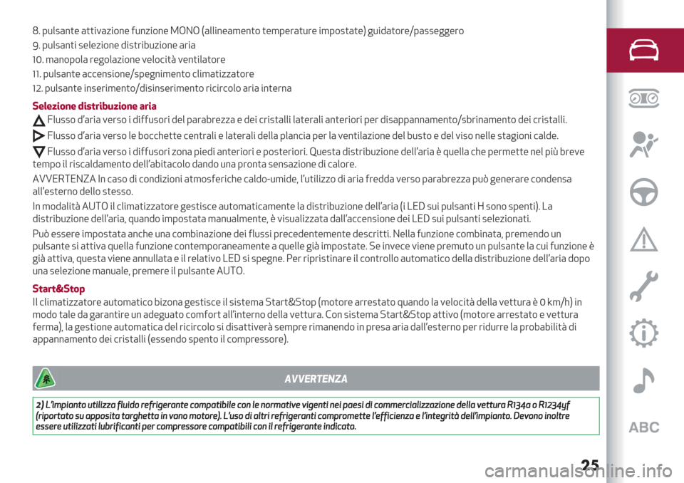 Alfa Romeo Giulietta 2020  Manuale del proprietario ��	
M6 0*+2(%)- ())"1(/"$%- 4*%/"$%- SGBG F(++"%-(,-%)$ )-,0-’()*’- ",0$2)()-H &*"9()$’-X0(22-&&-’$
I60*+2(%)" 2-+-/"$%- 9"2)’"7*/"$%- (’"(
aN6 ,(%$0$+( ’-&$+(/"$%- 1-+$#"): 1-%)"+()$