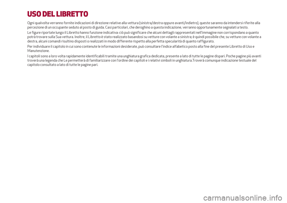Alfa Romeo Giulietta 2020  Manuale del proprietario )’( !$# #-.&$**(
G&%" 8*(+1$+)( 1-’’(%%$ 4$’%")- "%9"#(/"$%" 9" 9"’-/"$%- ’-+()"1- (++( 1-))*’( F2"%"2)’(X9-2)’( $00*’- (1(%)"X"%9"-)’$H< 8*-2)- 2(’(%%$ 9( "%)-%9-’2" ’"4-�
