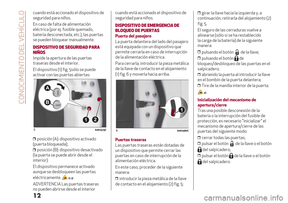 Alfa Romeo Giulietta 2019  Manual del propietario (in Spanish)  FMNMF]>]EN\M WE! VE7mFY!M
��
&1(3/* "+’: (&&%*3(/* "$ /%+8*+%’%9* /"
+"-1.%/(/ 8(.( 3%U*+6
E3 &(+* /"
#($’( /" ($%)"3’(&%@3
"$A&’.%&( L8*. "H6 #1+%D$" 01")(/*?
D(’".<( /"+&*3"&’(/(? "