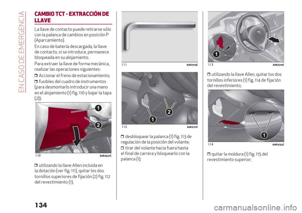Alfa Romeo Giulietta 2019  Manual del propietario (in Spanish)  EN F4=M WE E>E5BENF]4
���
#’.)*( $#$ a "@$&’##*6/ -"
!!’1"
!( $$(9" /" &*3’(&’* 81"/" ."’%.(.+" +@$*
&*3 $( 8($(3&( /" &()D%*+ "3 8*+%&%@3 X
L48(.&()%"3’*O6
E3 &(+* /" D(’".<( /"+&