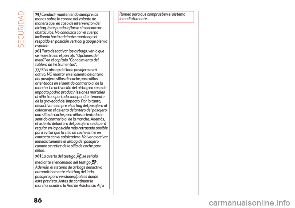 Alfa Romeo Giulietta 2019  Manual del propietario (in Spanish)  =EBY5]W4W
��

20)V),2"08&9%,*’,8’,2)$8’94&’#%$
9%,)$$)(&’#%0)&),%2’#1)#%,*’2’
9%,’&%7"’5’,0%$)2’8,*’&1’,08+,2’#
%8&(%<5M$
*’4"’2%8,A#%&$’$8,’,0),*&%&
)($*?0"#)$