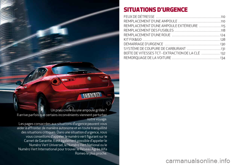 Alfa Romeo Giulietta 2019  Manuel du propriétaire (in French) ;" %"*0 7-*+$ 20 0"* ’8%20&* @-,&&$*«
I& ’--,+* %’-62,. 90* 7*-)’,". ,"72"+$",*"). +,*""*") %*-)0-3*-
"2)-* +2F’@*:
D*. %’@*. 72".’7-$*. ’0S .,)0’),2". #>0-@*"7* %*0+*") +20.
’,#*