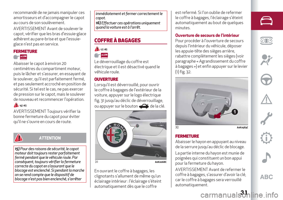 Alfa Romeo Giulietta 2019  Manuel du propriétaire (in French) ��
-*7288’"#$ #* "* C’8’,. 8’",%0&*- 7*.
’82-),..*0-. *) #>’7728%’@"*- &* 7’%2)
’0 720-. #* .2" .20&E+*8*"):
N[!VAIQQ!B!YA N+’") #* .20&*+*- &*
7’%2)5 +$-,6,*- 90* &*. 3-’. #