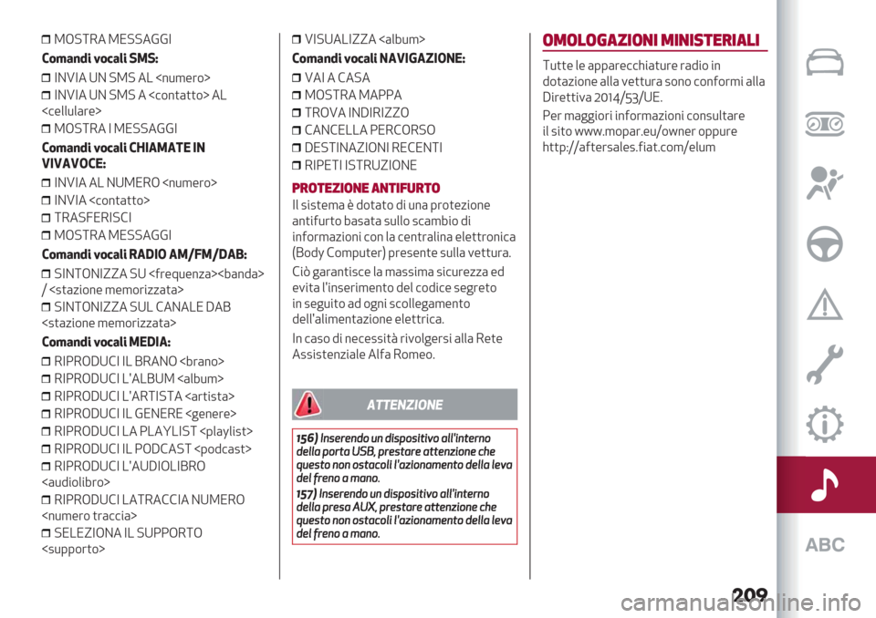 Alfa Romeo Giulietta 2019  Manuale del proprietario (in Italian) ���
SG?[53 SK??3@@Y
’&K7)E%G&F7(%515L
YBQY3VB?S?3. ‹%*,-’$«
YBQY3VB?S?3‹#$%)())$«3.
‹#-++*+(’-«
SG?[53YSK??3@@Y
’&K7)E% G&F7(%’?-<1<2! -0
=-=<=/’!L
YBQY3 3. BVSK5G ‹%*,-’$�