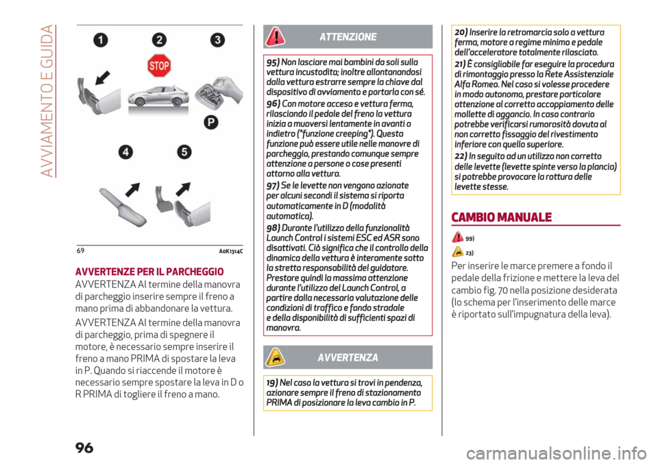 Alfa Romeo Giulietta 2019  Manuale del proprietario (in Italian)  3QQY3SKB[G K @VYT3
��

&)<STWZWV’
<==!,2!0B! >!, -6 ><,’?!@@-/
3QQK5[KB]33+ )-’,"%- 9-++( ,(%$1’(
9" 0(’#>-
&&"$ "%2-’"’- 2-,0’- "+4’-%$ (
,(%$
0’",( 9" (77(%9$%(’- +( 1-))*’