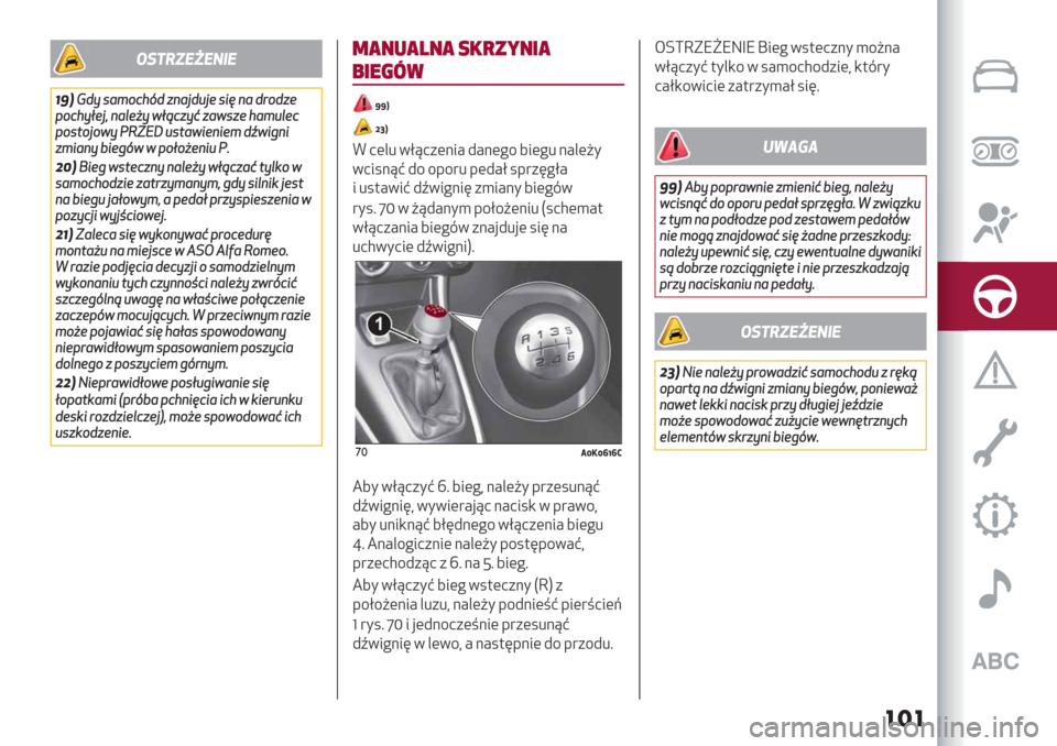 Alfa Romeo Giulietta 2019  Instrukcja Obsługi (in Polish) ���
’()*+,-,./,
%7&e8$’-?3%A58#,-:89:/’&;,-8"38#/
<3%A$=/:6,-./0$4=@%#$1#-4’#/A-?9./%
<3’23:34$!EV]T9’2-4&/,&/?8G4&7,&
#?&-
,$C&/7544<3=30/,&9!B
08&P&/74’2/%#,$,-./0$4=@%#-12$.(34
’