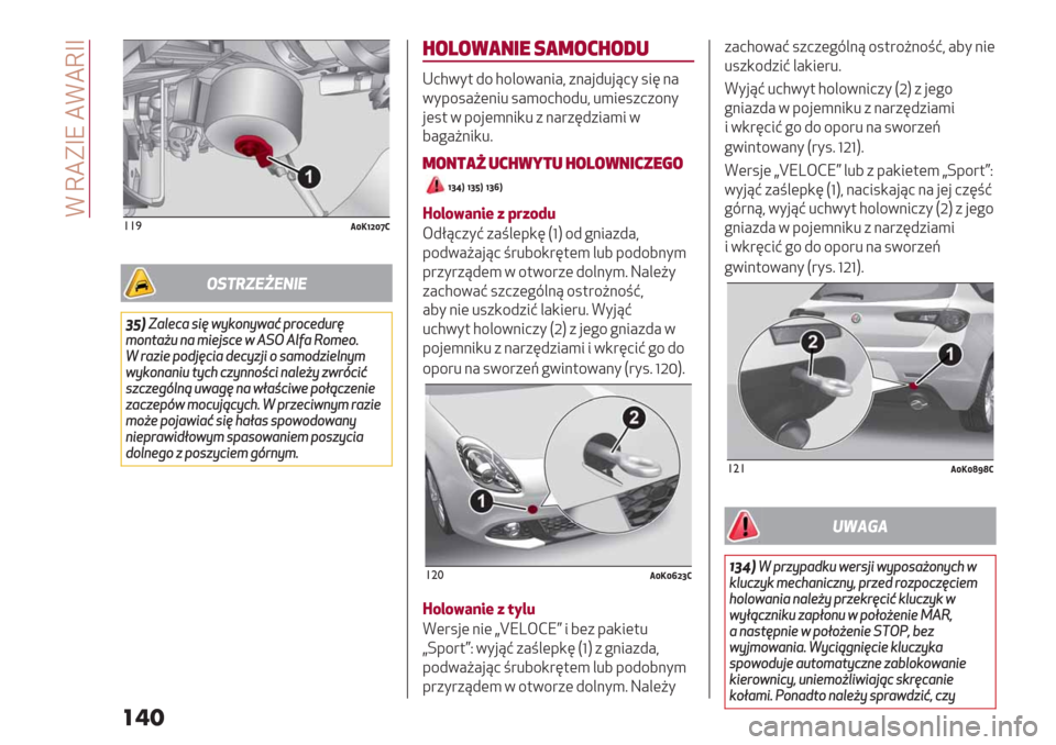 Alfa Romeo Giulietta 2019  Instrukcja Obsługi (in Polish)  F :8HbX 8F8:bb
���
!!).d0gkdi>
’()*+,-,./,
13&V-./%-’&;4$(3,$4-1<"3%/89";
?3,2-09,-?&/:’%/4HIJH.K-E3?/3B
L"-#&/<38:;%&-8/%$#:&3’-?38#&/.,$?
4$(3,-,&92
$%A%#$,,3>%&,-./0$#4"5%&1
’#%#/75.,